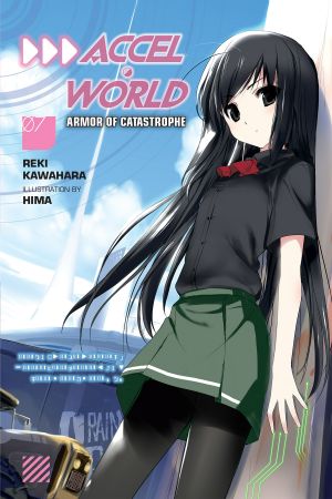 [アクセル・ワールド / Accel World Light Novels 07] • Armor of Catastrophe